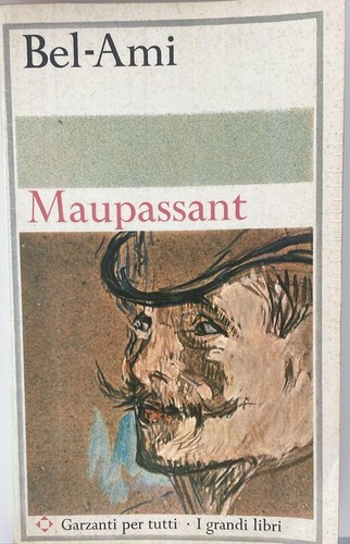 Bel ami maupassant garzanti - -,