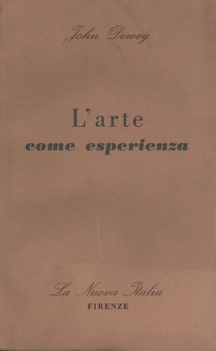 Arte come esperienza john - esperienza,