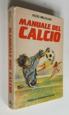 MANUALE del CALCIO-Suppl. a GIOCA GIOCA N.9 - I° edizione Mondadori 1984