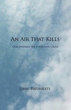 An Air that Kills: Our
