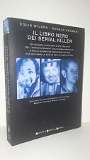 Wilson Seaman IL LIBRO NERO DEI SERIAL KILLER - Newton 2005 Mostro Firenze etc..