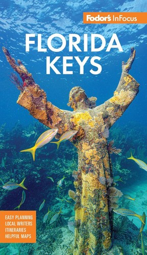 Fodor infocus florida keys - fodor's,