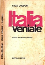 Italia veniale. Viaggio fra i peccati nazionali. Luca Goldoni. 1969. IIIED.