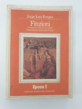 Jorge Luis Borges FINZIONI. EPOCA