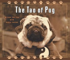 Tao of Pug by Wilson the Pug