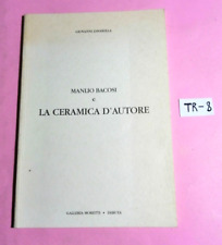 MANLIO BACOSI E LA CERAMICA D'