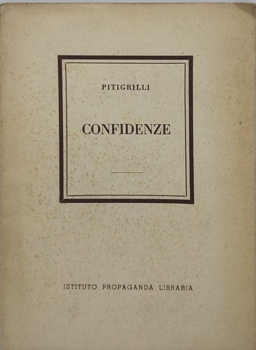 Pitigrilli confidenze - pitigrilli,