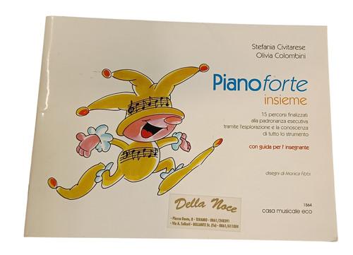 Pianoforte insieme metodo - pianoforte,