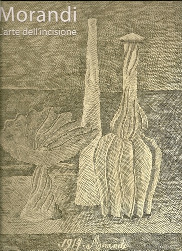 Morandi arte dell incisione - , l'arte