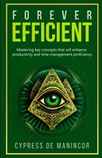 Forever Efficient: Mastering