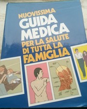 Nuovissima Guida pratica per la salute di tutta la famiglia illustrata