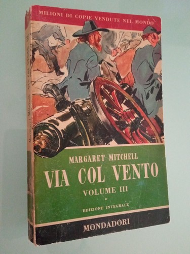 Via col vento vol - via, ediz
