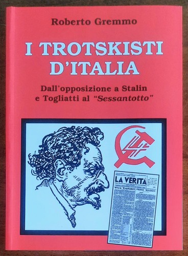 Trotskisti italia - trotskisti, d’italia