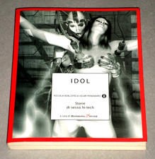 Christian, Tuttle +altri "IDOL - STORIE DI SESSO HI-TECH" Mondadori (per adulti)