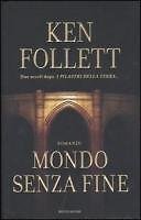 Mondo senza fine follett - senza,