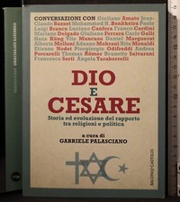 DIO E CESARE. PALASCIANO (CURA). BALDINI&CASTOLDI. 1ED.