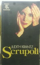 JUDITH KRANTZ-SCRUPOLI-BUR RIZZOLI-1981 SCRUPLES:IL CAPOLAVORO DELLA SCRITTRICE