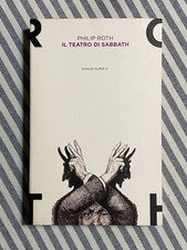 Philip Roth - IL TEATRO DI SABBATH - Einaudi Tascabili 2015