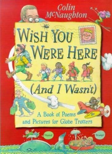 Wish you were here and - wish, (and