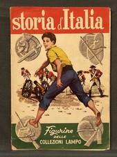 Album Figurine “Storia d’Italia” - Ed. Lampo 1963 - non COMPLETO originale