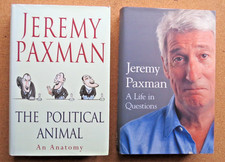 Jeremy Paxman. The Political Animal. 2002. SIGNED COPY. & A Life in Questions.