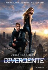 DIVERGENTE TOME 1 - [ FRENCH