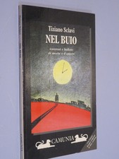 NEL BUIO  Tiziano Sclavi  Camunia 1993  Brossura