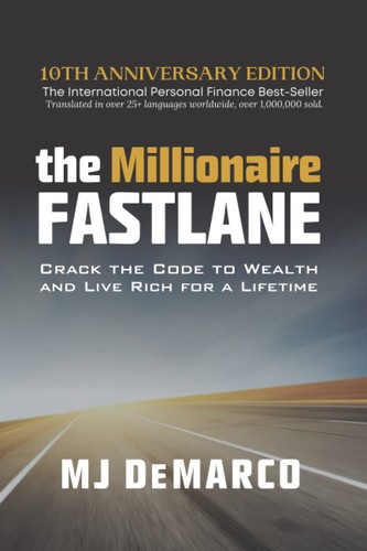 The millionaire fastlane - the,