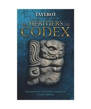 Les héritiers du codex: Une