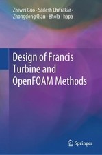Design of Francis Turbine and OpenFOAM Methods - 9789819983803