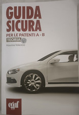 Libro scuola guida, manuale teoria, per le patenti A1, A2, A, B1, B. EGAF.