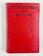 BRUNO CORRA - IL CONDOTTIERO -