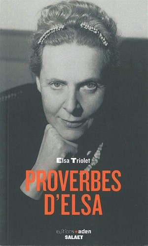Proverbes elsa triolet - d'elsa,