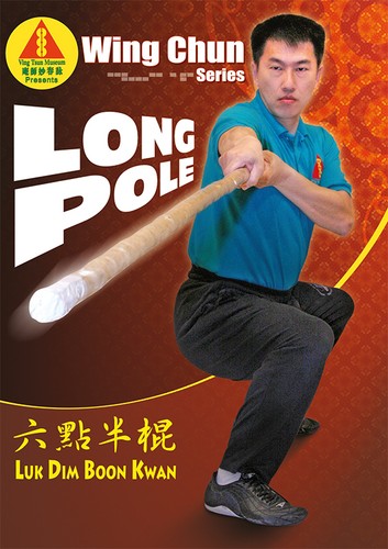 Wing chun long pole luk - -,