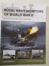 Royal Navy Monitors of World War II : Britain's Battleship-Calibre Gunboats NVG