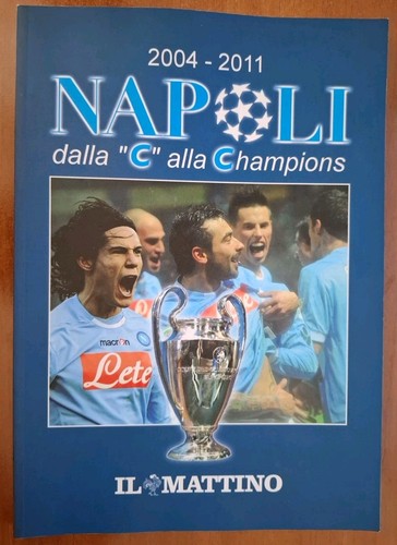 Napoli 2004 2011 dalla c - 2011,