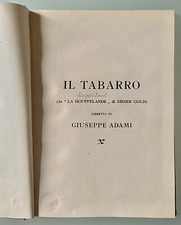 Il Tabarro G.Puccini Spartiti - Ed.- G.Ricordi LIBRETTO DI GIUSEPPE ADAMI 1919.