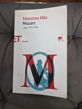 Morzart Saggi 1941 - 1987  Massimo Mila 1ed 2006 Einaudi 
