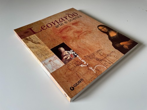 Leonardo arte scienza - leonardo, e