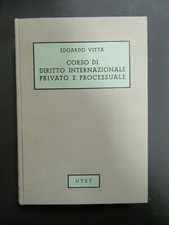 Vitta Edoardo. Corso di diritto internazionale provato e processuale. UTET. 197