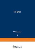 Foams by J.J. Bikerman