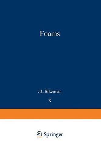 Foams bikerman - foams, by