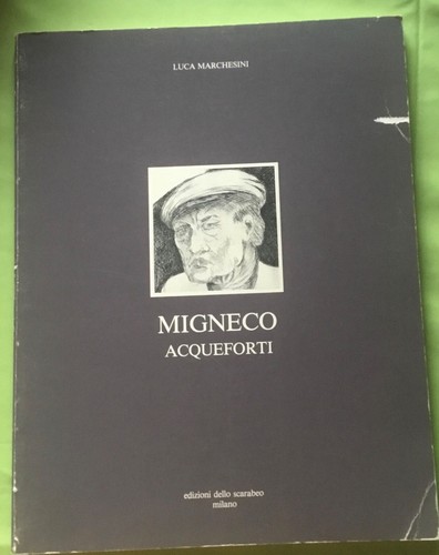 Giuseppe migneco acqueforti - migneco,