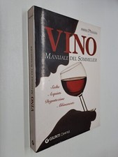 VINO MANUALE DEL SOMMELIER ENOTECA ITALIANA - AAVV - GIUNTI - 2006