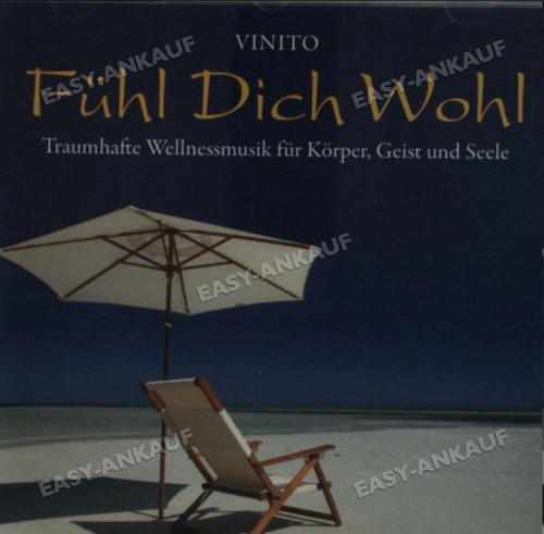 Vinito fühl dich - -, '