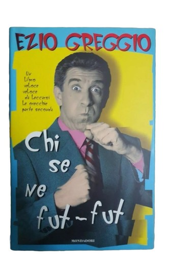 Chi fut ezio greggio - ezio,