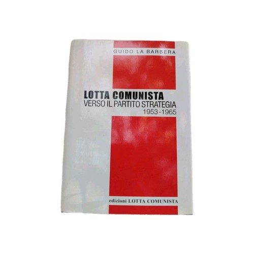 Lotta comunista verso - , il