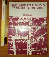 Furiozzi, Prontuario per il calcolo di elementi strutturali, Le Monnier 1987