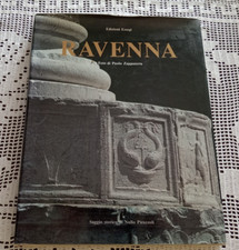 RAVENNA foto di Paolo Zappaterra Saggio storico di Nullo Pirazzoli Ed. Essegi