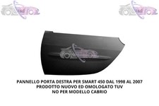 PANNELLO PORTA PORTIERA EST SINISTRO SX PER SMART FORTWO 450 98>07 1998 AL 2007